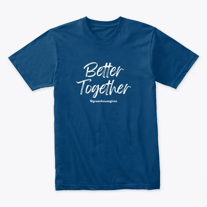 Better Together